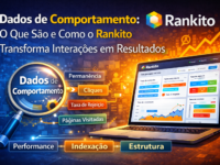 Dados de Comportamento: O Que São e Como o Rankito Transforma Interações em Resultados